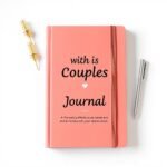 The Weird Secret to a Stronger Relationship? This Workbook Might Be It.